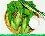 Cách muối dưa cải ngon tuyệt chị em cần biết?