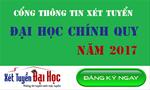 Cổng thông tin xét tuyển đại học chính quy năm 2017