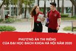 Phương án tuyển sinh của Trường Đại học Bách khoa Hà Nội năm 2020