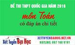 Đề thi và đáp án môn Toán THPT quốc gia